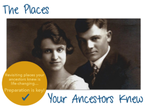 The Places Your Ancestors Knew