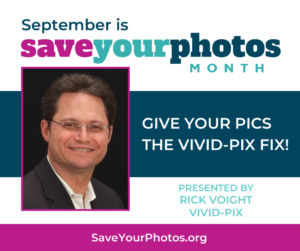 Vivid-Pix Joins Worldwide Effort during September “Save Your Photos Month”