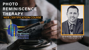 Photo Reminiscence Therapy Certification – Joshua Freitas